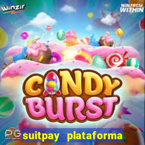 suitpay plataforma de jogos